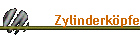 Zylinderkpfe